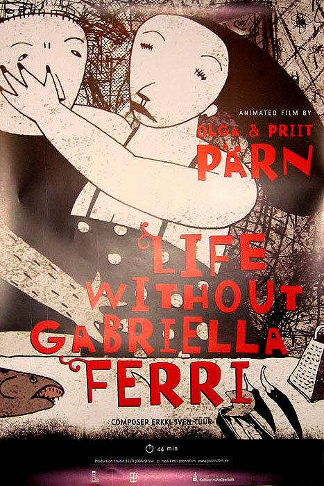 Жизнь без Габриэллы Ферри (2008)